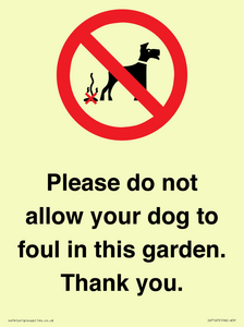 Please do not allow your dog to foul in this garden. Thank you.